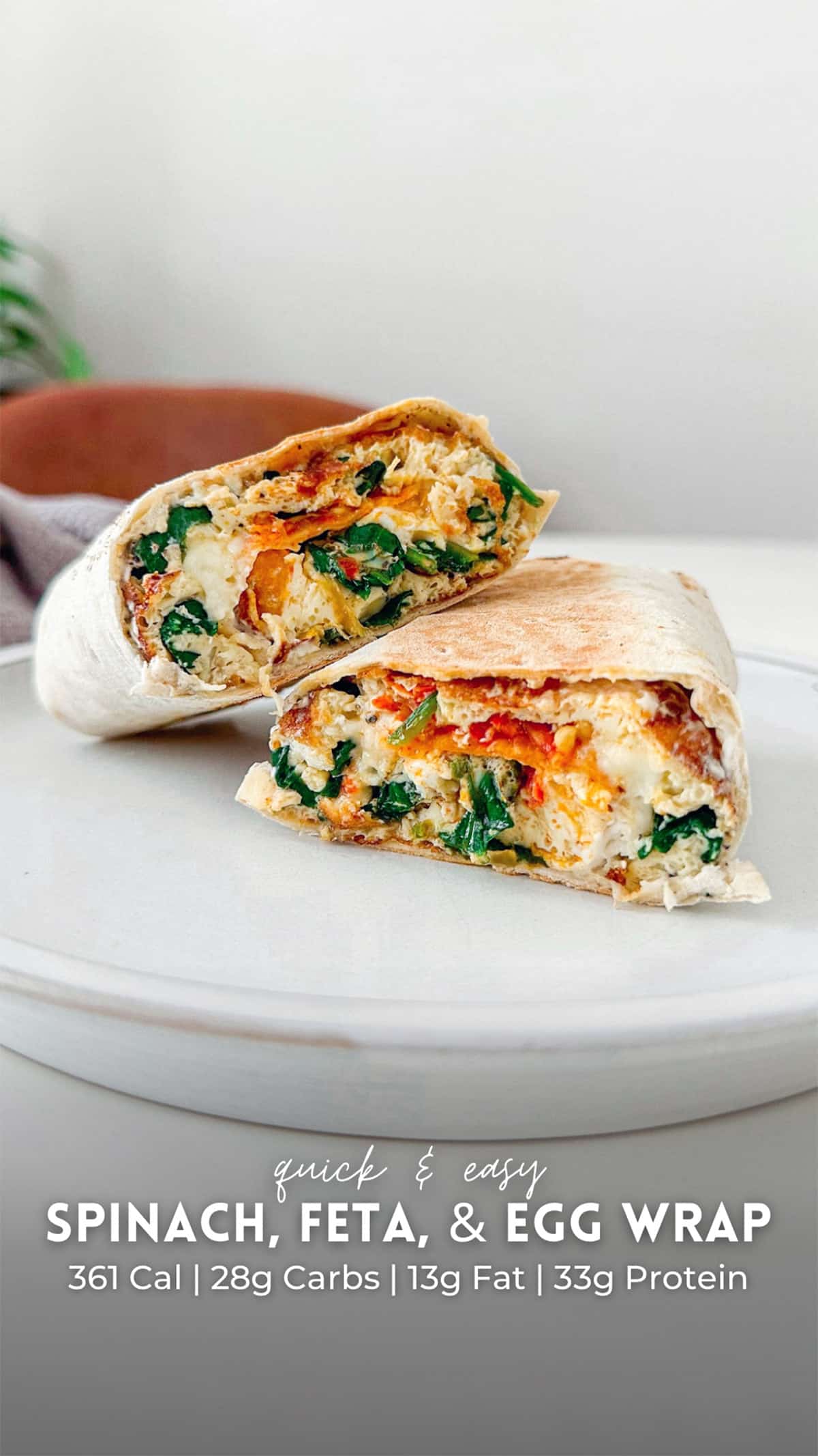 Spinach Feta and Egg Breakfast Wrap Pinterest