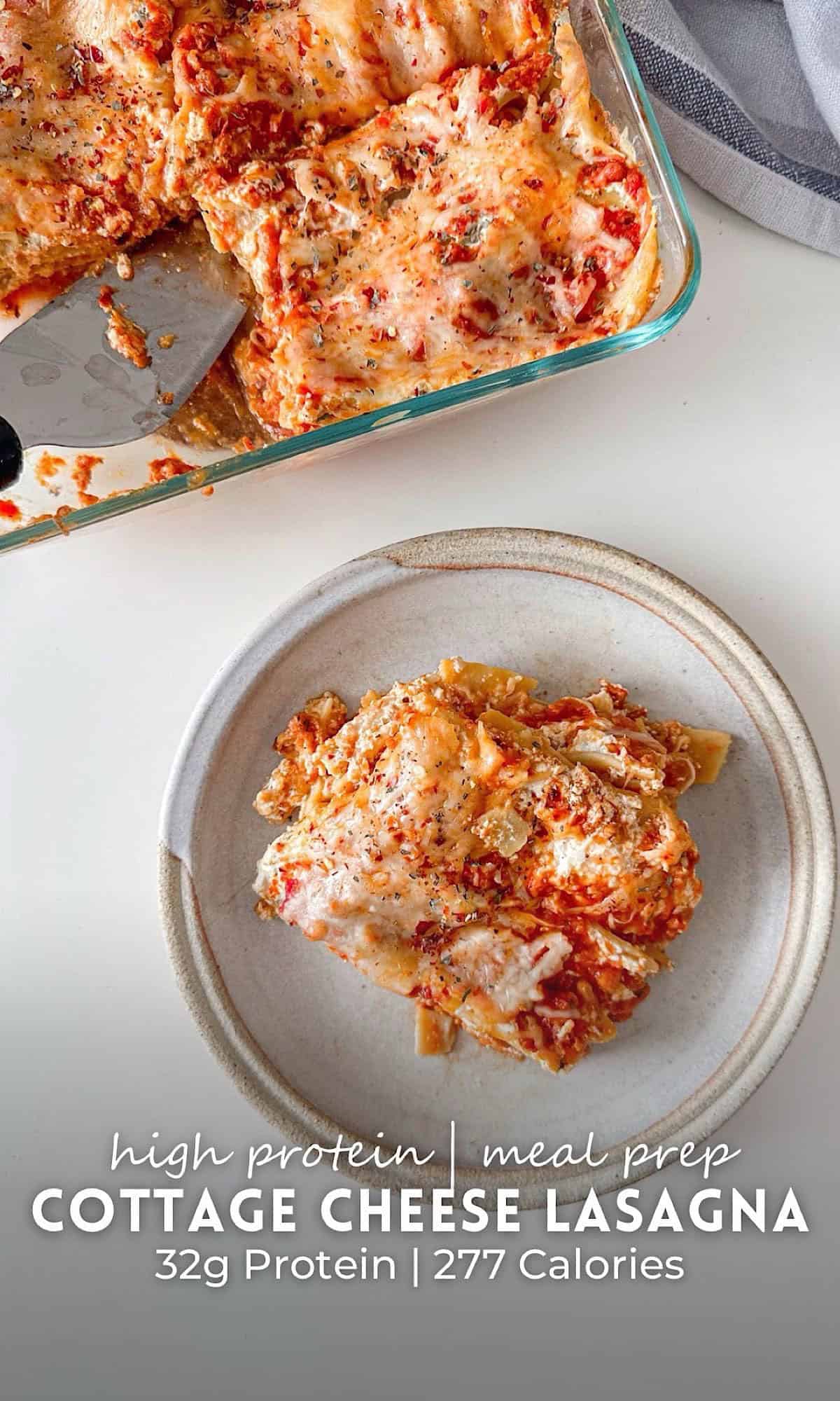 A slice of cottage cheese lasagna served on a ceramic plate, with layers of noodles, marinara sauce, melted cheese, and herbs. The baking dish with the remaining lasagna is visible in the background.