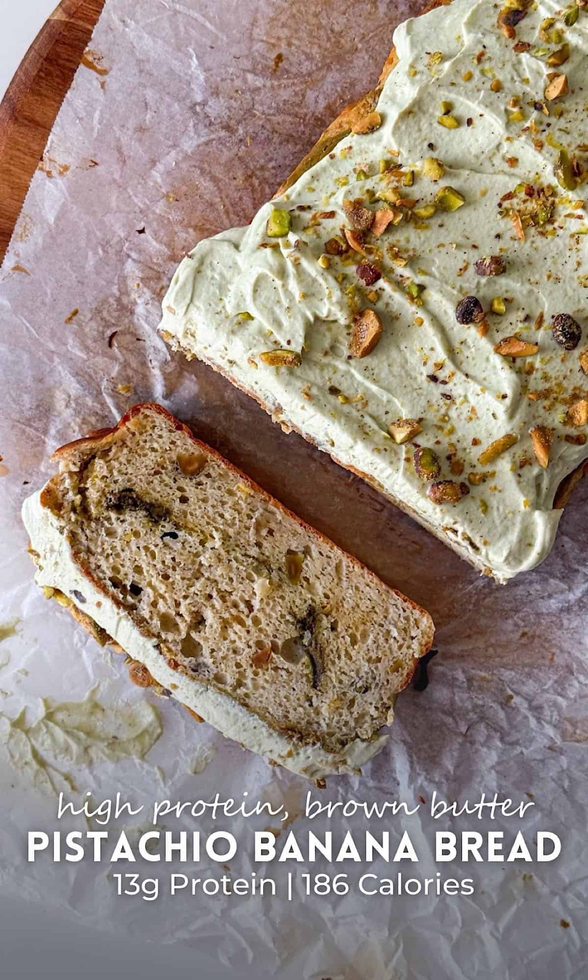 High Protein Brown Butter Pistachio Banana Bread 12 brown butter pistachio banana bread pinterest