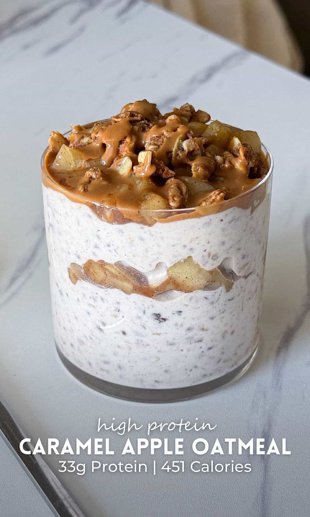 High Protein Caramel Apple Oatmeal 10 Caramel apple oatmeal layered with cinnamon apples and topped with caramel sauce, granola, and more tender cinnamon apples.